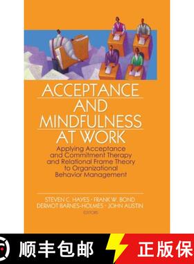【3-4周达】精装 Acceptance and Mindfulness at Work: Applying Acceptance and Commitment Therapy and Re... [9780789034786]