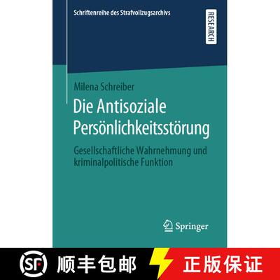 【3-4周达】Die Antisoziale Persoenlichkeitsstoerung: Gesellschaftliche Wahrnehmung Und Kriminalpoliti... [9783658296193]