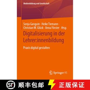digital 9783658416362 Digitalisierung Lehrer innenbildung der 4周达 gestalten Praxis