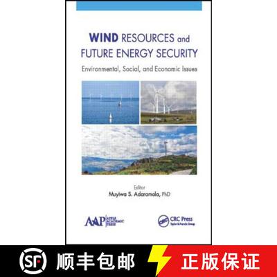 【3-4周达】精装 Wind Resources and Future Energy Security : Environmental, Social, and Economic Issues [9781771881449]