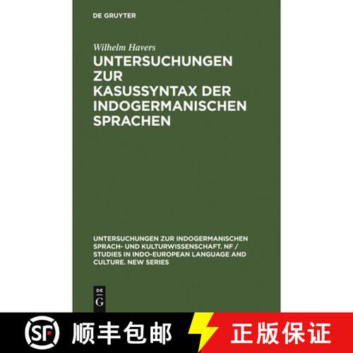 【3-4周达】精装 Untersuchungen zur Kasussyntax der indogermanischen Sprachen [9783111024066]