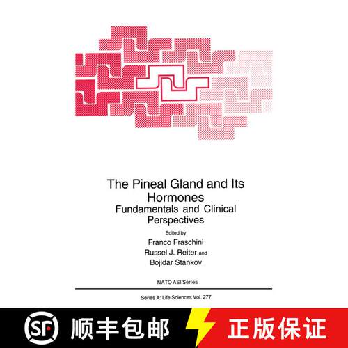 【3-4周达】The Pineal Gland and Its Hormones: Fundamentals and Clinical Perspectives [9781461357810]