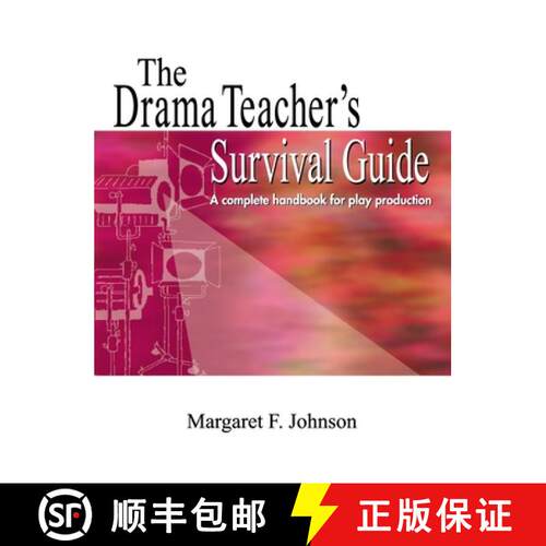 【3-4周达】精装 Drama Teacher's Survival Guide--Volume 1: A Complete Handbook for Play Production [9781566082532]