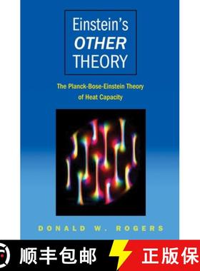 【3-4周达】Einstein's Other Theory: The Planck-Bose-Einstein Theory of Heat Capacity [9780691118260]