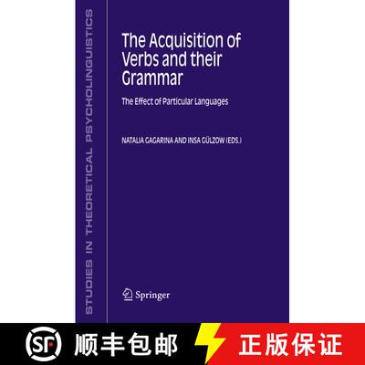 【3-4周达】The Acquisition of Verbs and their Grammar: : The Effect of Particular Languages [9781402043345]