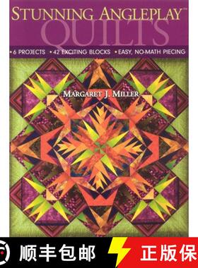 【3-4周达】Stunning Angleplay» Quilts: - 6 Projects - 42 Exciting Blocks - Easy, No-Math Piecing [9781571204455]