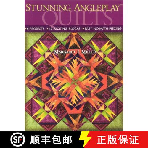 【3-4周达】Stunning Angleplay» Quilts: - 6 Projects - 42 Exciting Blocks - Easy, No-Math Piecing [9781571204455]