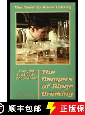 预订 Everything You Need to Know about the Dangers of Binge Drinking [9781435886698]