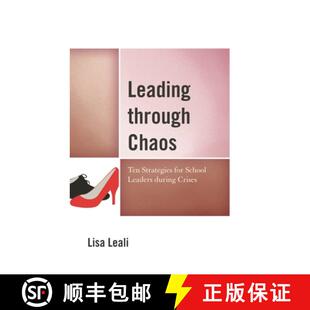 【3-4周达】Leading through Chaos : Ten Strategies for School Leaders during Crises [9781475867053]