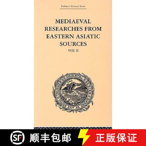 【3-4周达】精装 Mediaeval Researches from Eastern Asiatic Sources : Fragments Towards the Knowledge o... [9780415244862]