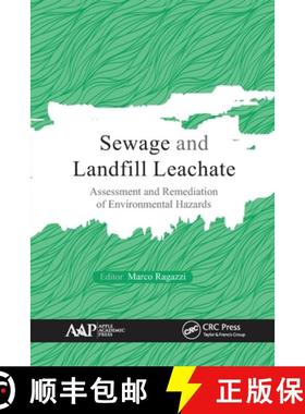 【3-4周达】Sewage and Landfill Leachate: Assessment and Remediation of Environmental Hazards [9781774637050]