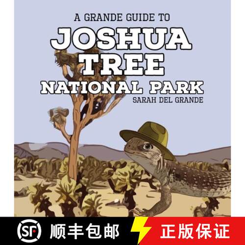【3-4周达】Joshua Tree National Park: A Grande Guide [9781959468165]