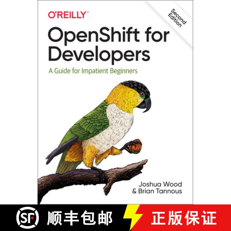 【2-3周达】Openshift for Developers: A Guide for Impatient Beginners [9781098103361]