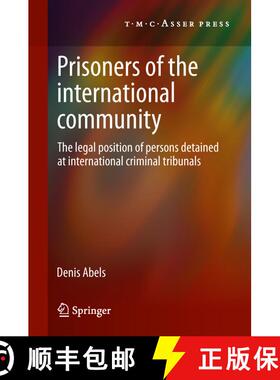 【3-4周达】Prisoners of the International Community : The Legal Position of Persons Detained at Inter... [9789067048873]