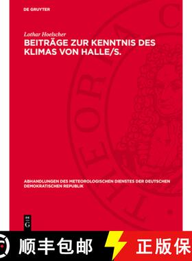 【3-4周达】Beiträge Zur Kenntnis Des Klimas Von Halle/S.: 1851 Bis 1950 Bzw. 1901 Bis 1950 [9783112760284]