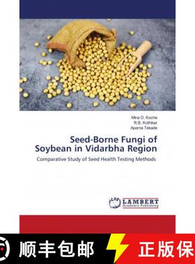 预订 Seed-Borne Fungi of Soybean in Vidarbha Region [9786202683982]