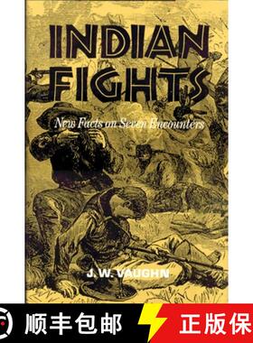 预订 Indian Fights – New Facts on Seven Encounters [9780806135113]