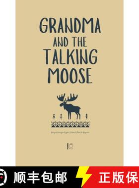 【3-4周达】Grandma and the Talking Moose: Bilingual Norwegian-English Children's Stories for Beginners [9798230570349]