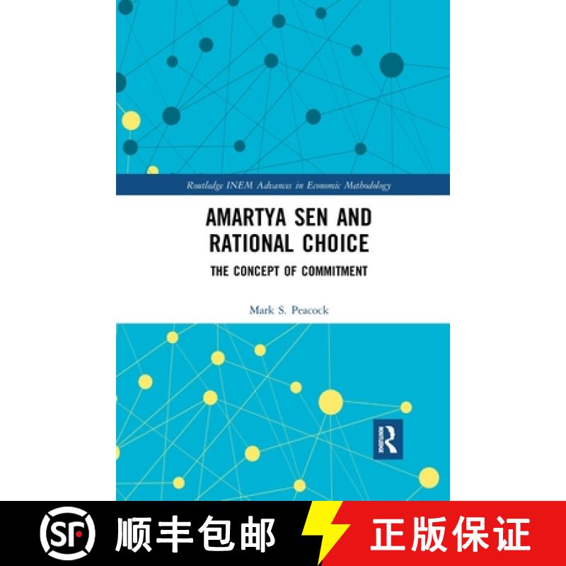 【3-4周达】Amartya Sen and Rational Choice: The Concept of Commitment [9780367776909]
