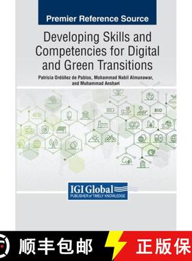 【3-4周达】Developing Skills and Competencies for Digital and Green Transitions [9781668490938]