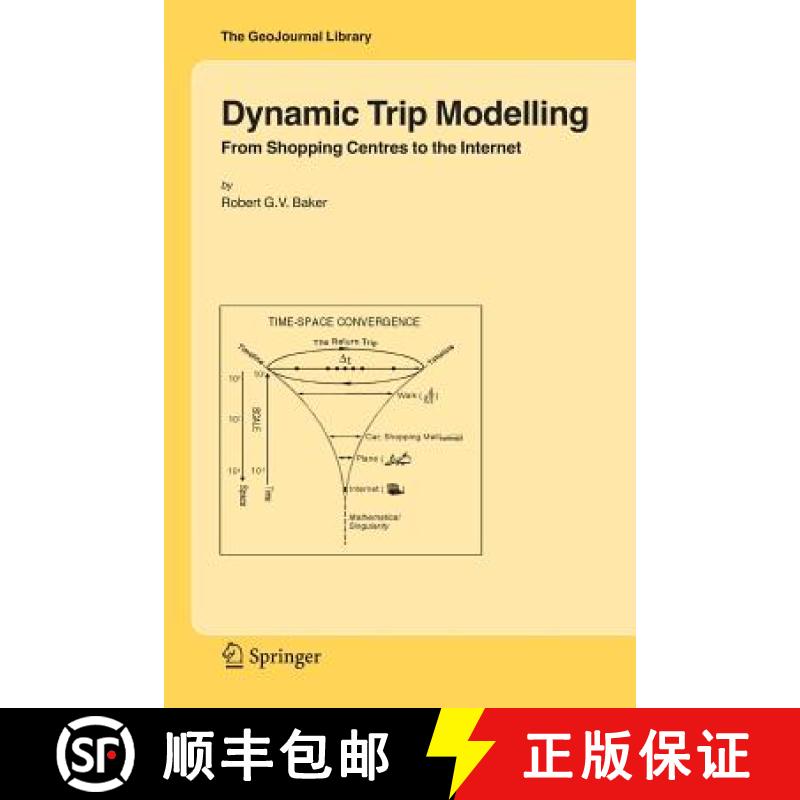 【3-4周达】Dynamic Trip Modelling: From Shopping Centres to the Internet [9789048171125]