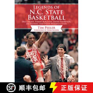 【3-4周达】Legends of N.C. State Basketball: Dick Dickey, Tommy Burleson, David Thompson, Jim Valvano... [9781613217795]