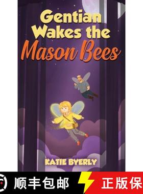 预订 Gentian Wakes the Mason Bees [9798991222815]