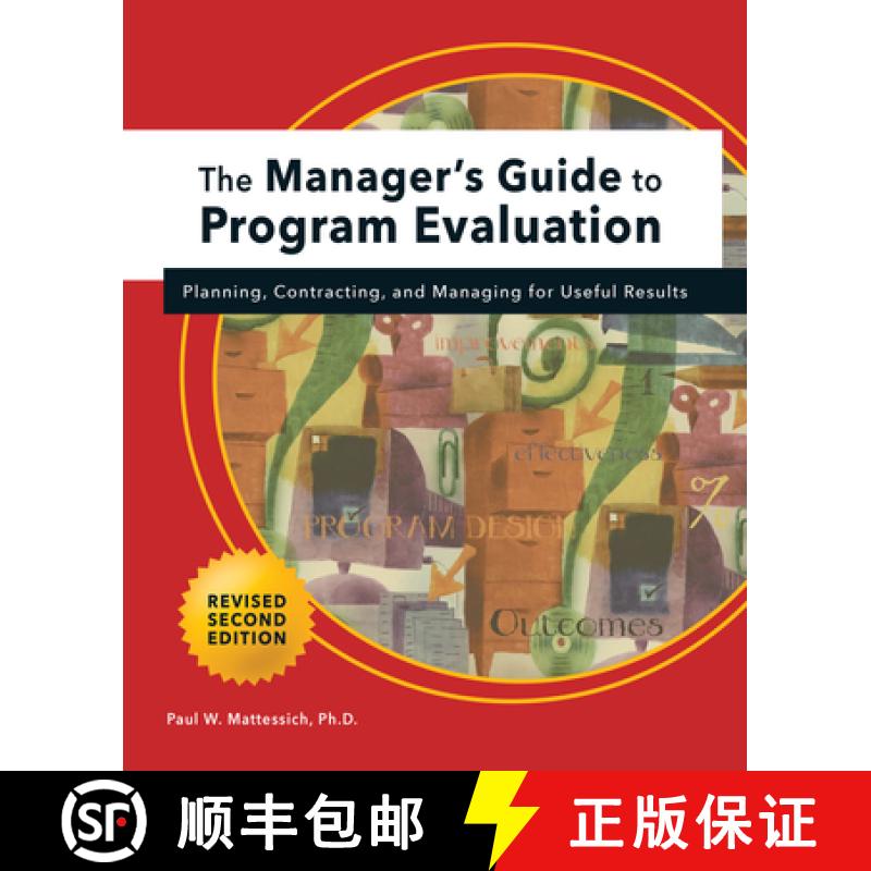 【3-4周达】Manager's Guide to Program Evaluation: 2nd Edition : Planning, Contracting, & Managing for... [9781684427888]