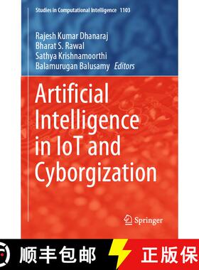 【3-4周达】Artificial Intelligence in IoT and Cyborgization [9789819943050]