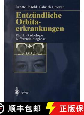 【3-4周达】Entzündliche Orbitaerkrankungen: Klinik · Radiologie · Differentialdiagnose [9783662116852]