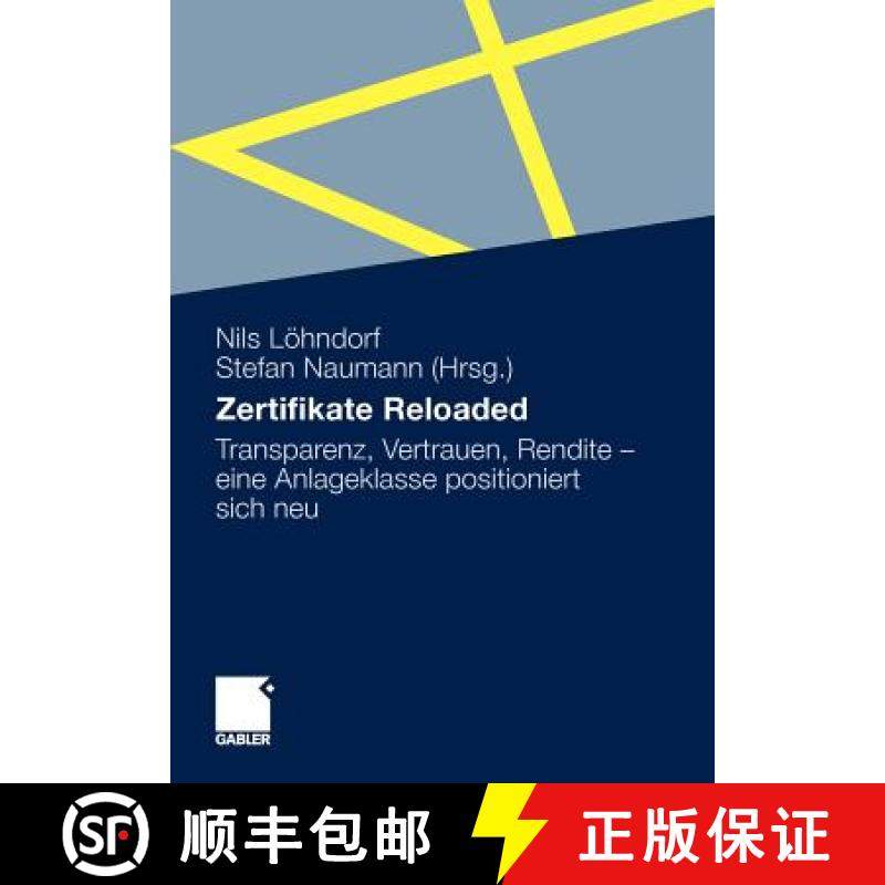 【3-4周达】Zertifikate Reloaded : Transparenz, Vertrauen, Rendite - eine Anlageklasse positioniert si... [9783834916525]