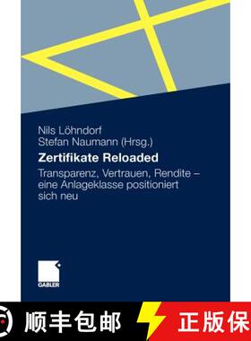 【3-4周达】Zertifikate Reloaded : Transparenz, Vertrauen, Rendite - eine Anlageklasse positioniert si... [9783834916525]