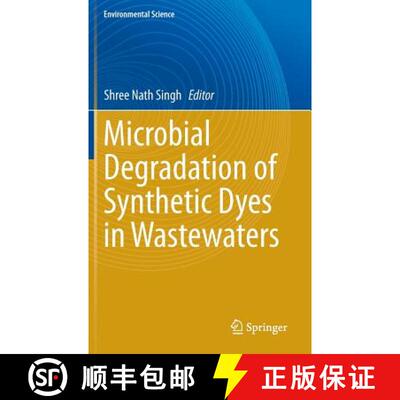 【3-4周达】Microbial Degradation of Synthetic Dyes in Wastewaters [9783319109411]