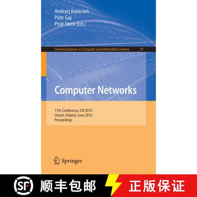 【3-4周达】Computer Networks: 17th Conference, CN 2010, Ustron, Poland, June 15-19, 2010. Proceedings [9783642138607]