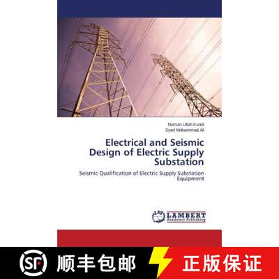 预订 Electrical and Seismic Design of Electric Supply Substation [9783659752780]