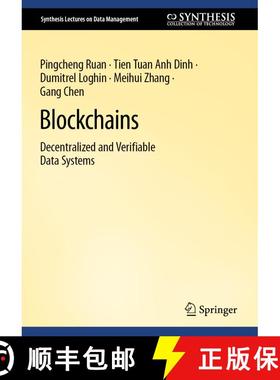 【3-4周达】Blockchains: Decentralized and Verifiable Data Systems [9783031139789]