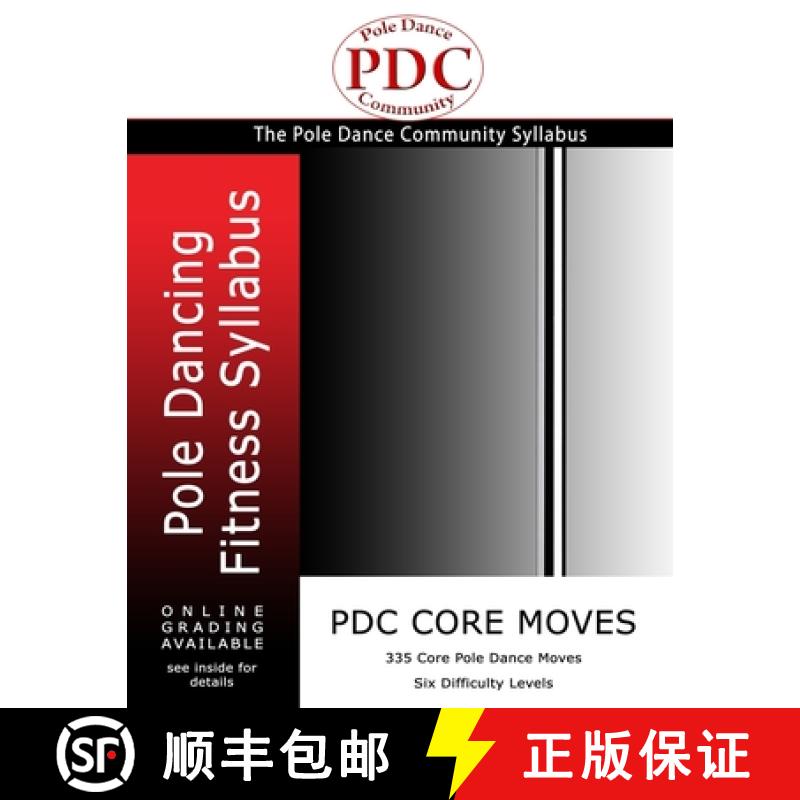 【4周达】PDC Core Moves: Pole Dancing Fitness Syllabus. Colour Version [9780957167889]