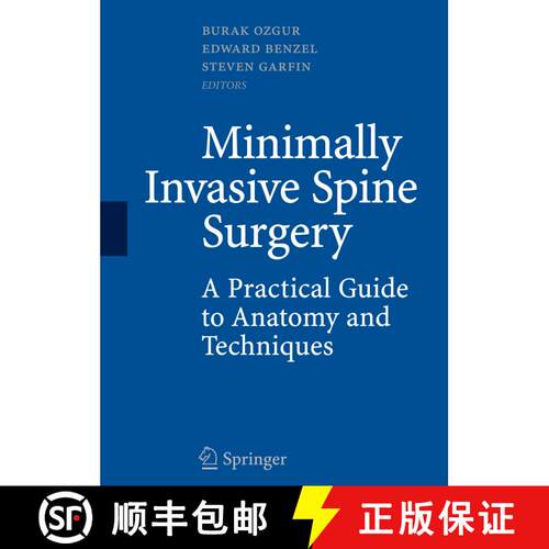 【3-4周达】精装 Minimally Invasive Spine Surgery: A Practical Guide to Anatomy and Techniques [9780387898308]