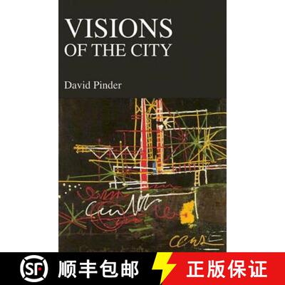 【3-4周达】Visions of the City: Utopianism, Power, and Politics in Twentieth-Century Urbanism [9780748614882]