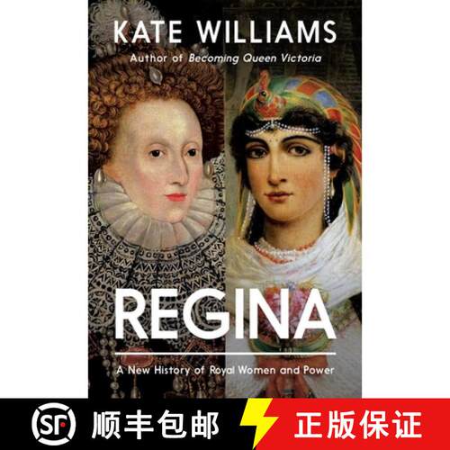 预订 精装 Regina: A New History of Royal Women and Power [9798897102044]