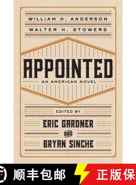 预订 Appointed: An American Novel [9781949199000]