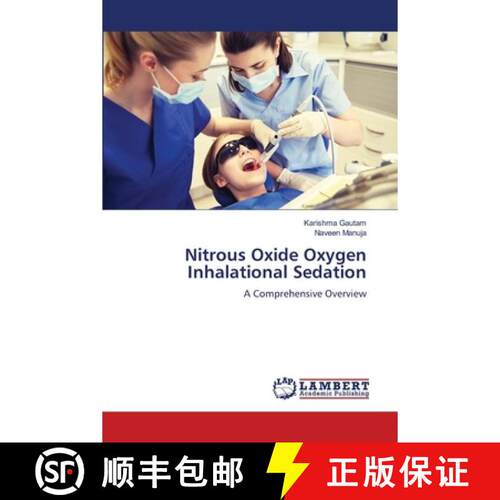 预订 Nitrous Oxide Oxygen Inhalational Sedation [9786206163084]