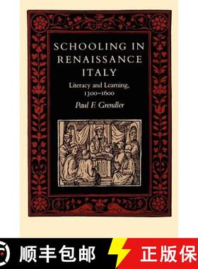 【3-4周达】Schooling in Renaissance Italy: Literacy and Learning, 1300-1600 [9780801842290]
