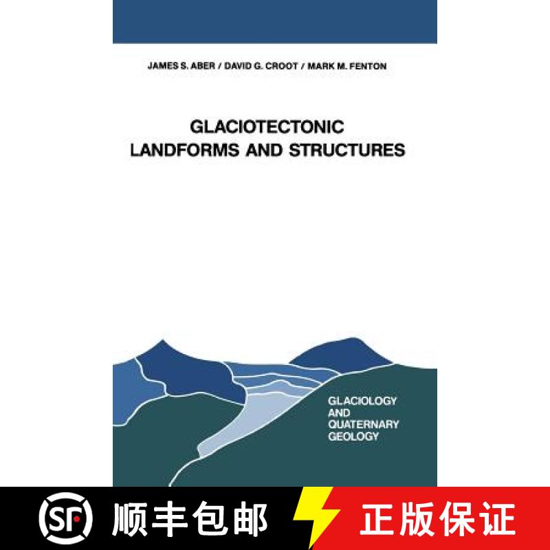【3-4周达】Glaciotectonic Landforms and Structures [9789401568432]
