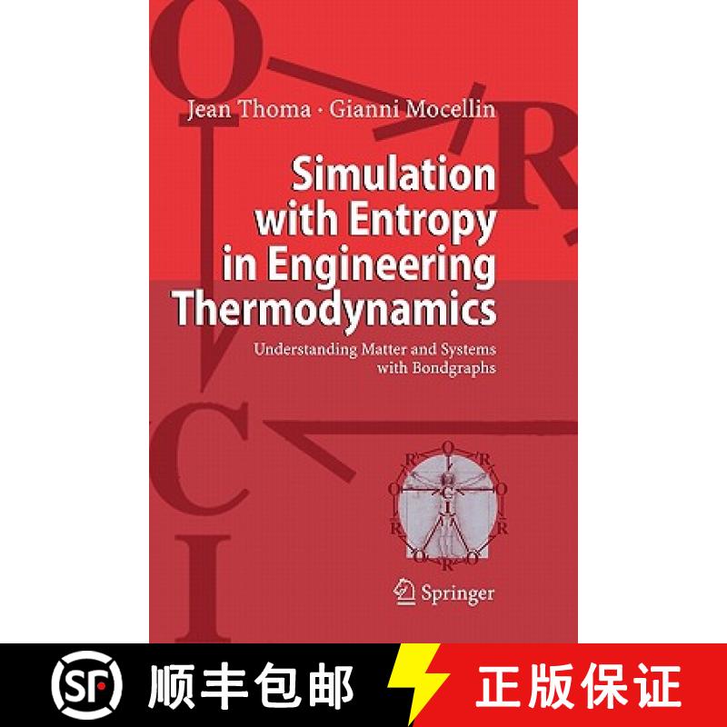 【3-4周达】Simulation with Entropy in Engineering Thermodynamics: Understanding Matter and Systems wi... [9783642069338]