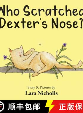 【3-4周达】Who Scratched Dexter's Nose? [9780980486889]