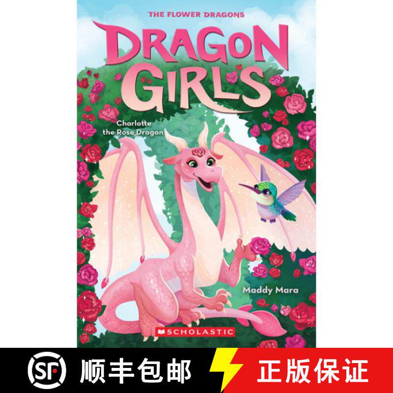 【3-4周达】Charlotte the Rose Dragon (Dragon Girls #20): Volume 20 [9798225018351]