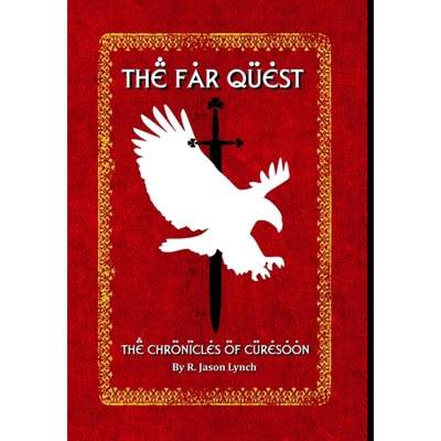 【4周达】The Far Quest (The Chronicles of Curesoon - Book One) [9781387010165]