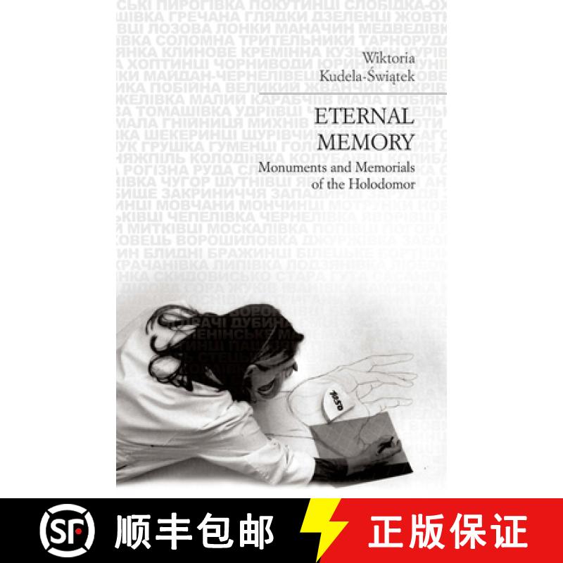 【3-4周达】Eternal Memory: Monuments and Memorials of the Holodomor [9781894865616]