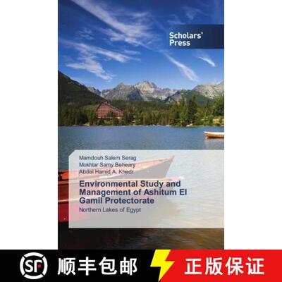 预订 Environmental Study and Management of Ashitum El Gamil Protectorate [9786138937760]